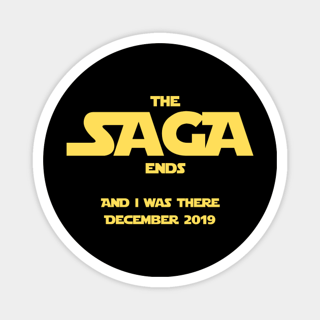 The Saga ends and I was there December 2019 Magnet by playerpup